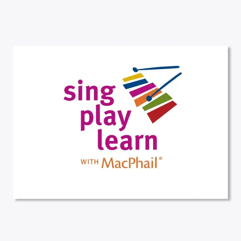 Sing Play Learn with MacPhail®